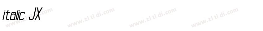 italic JX字体转换